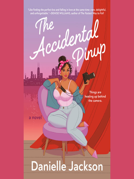 Title details for The Accidental Pinup by Danielle Jackson - Available